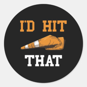I'd Hit That Funny Halloween Costume Traffic Cone  Classic Round Sticker