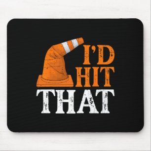 I'd Hit That Funny Halloween Costume Traffic Cone  Mouse Pad