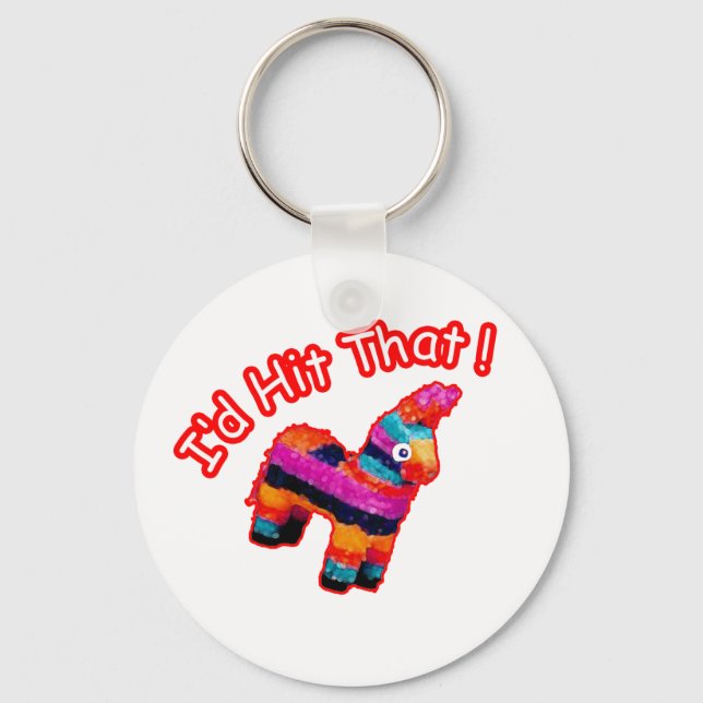 ID HIT THAT funny Pinata Keychain (Front)
