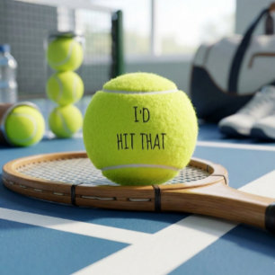 I'd Hit That Humor Funny Gift Tennis Lover Balls