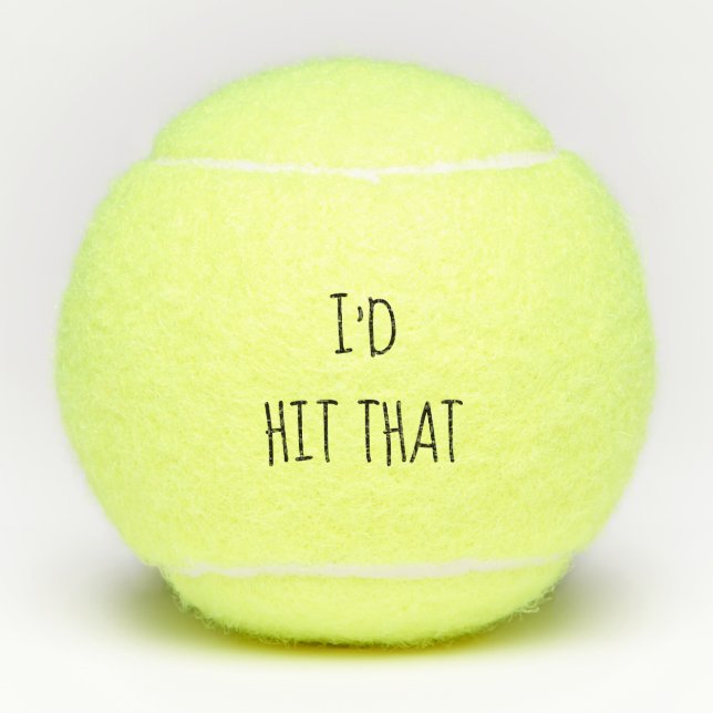 I'd Hit That Humor Funny Gift Tennis Lover Balls (Front)