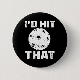 I'd Hit That Pickleball Player Badminton Racquet G Button