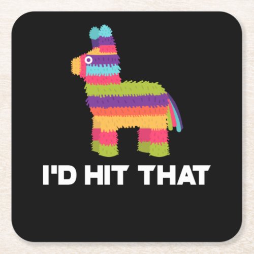 Id Hit That Pinata _ Cinco de Mayo Party Square Paper Coaster