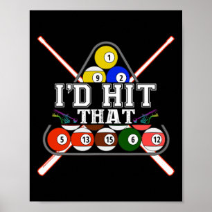 Id Hit That Pool Player Billiards Snooker 8 Ball G Poster