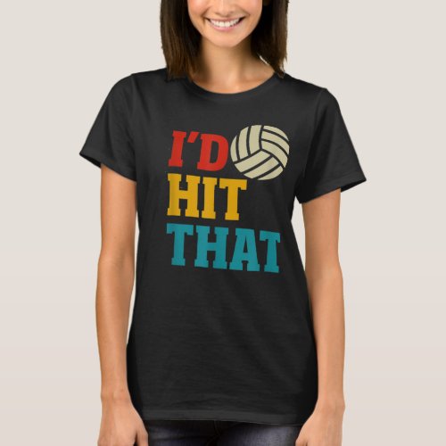 Id Hit That Retro Vintage Volleyball Team Costume T_Shirt