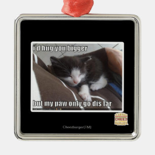 I'd hug you bigger metal ornament