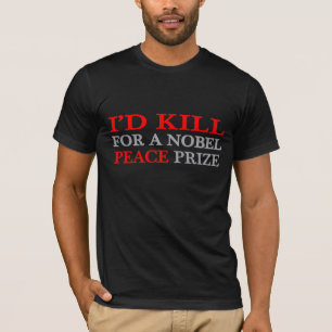 I'd kill T-Shirt