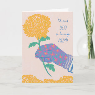"I'd Pick You" Mother's Day Mum Greeting Card