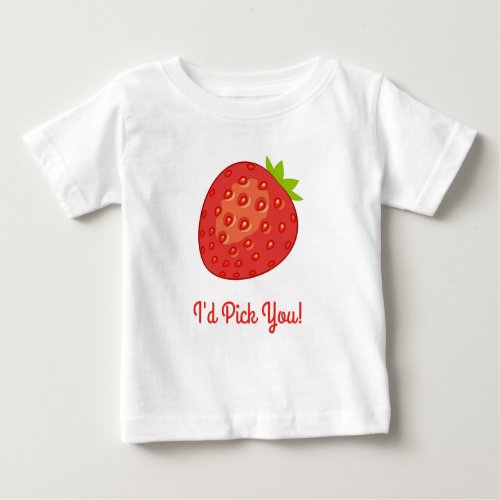 Id Pick You Strawberry Gerber Vest Baby T_Shirt