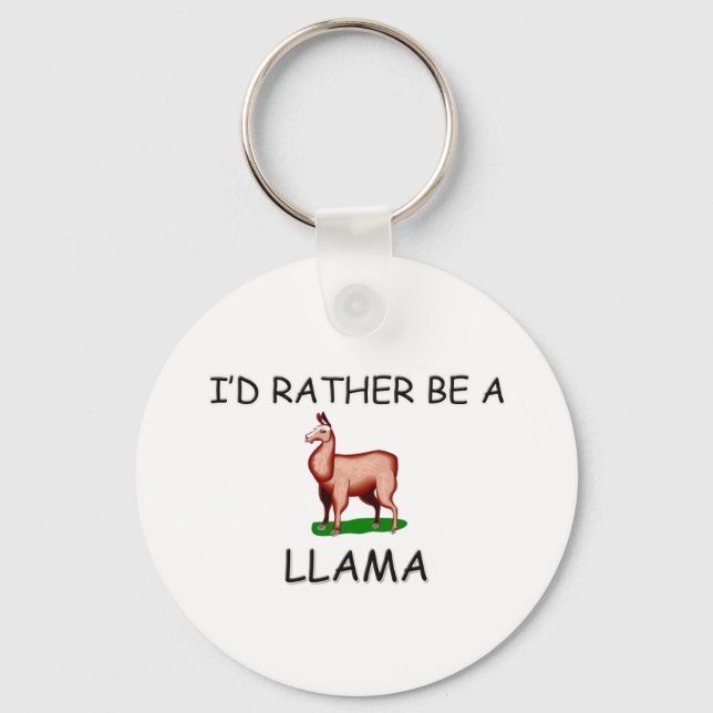 I'd Rather Be A Llama Keychain (Front)