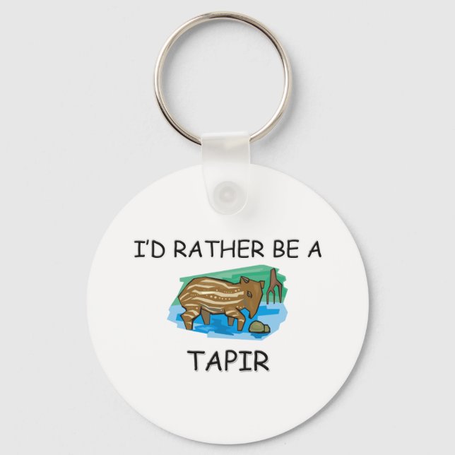 I'd Rather Be A Tapir Keychain (Front)