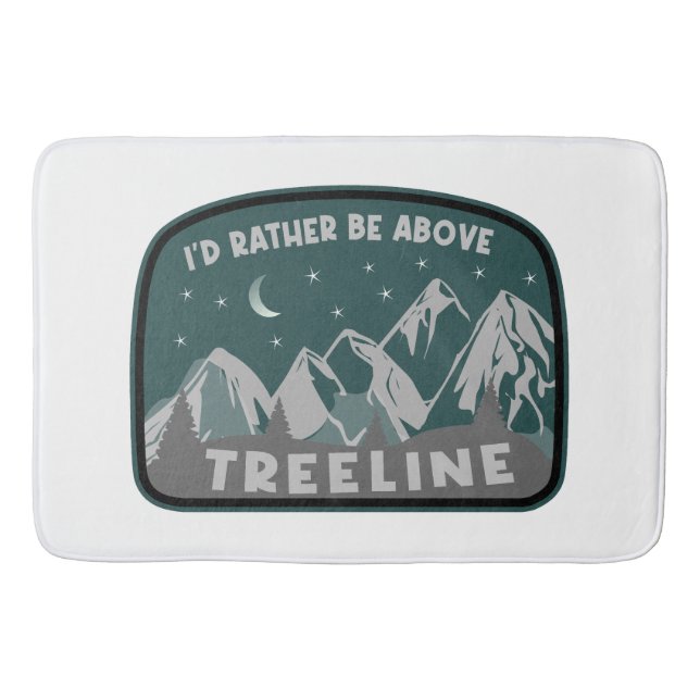 I'd Rather Be Above Treeline Bath Mat (Front)