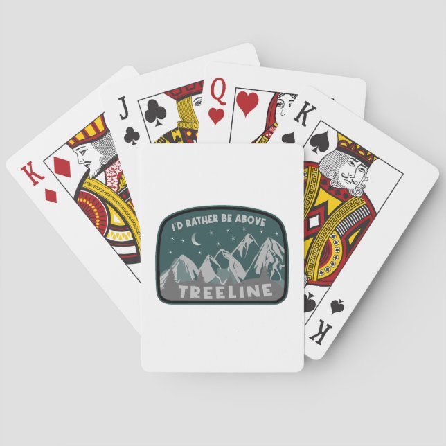 I'd Rather Be Above Treeline Poker Cards (Back)