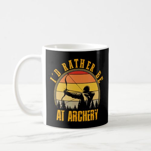 Id Rather Be At Archery Retro Vintage Style Design Coffee Mug