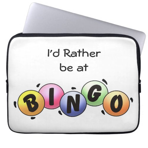 Id Rather be at BINGO Laptop Sleeve