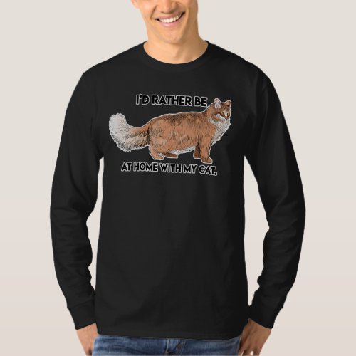 Id Rather Be At Home With My Cat 1 T_Shirt