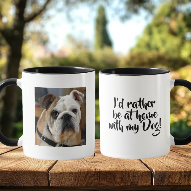 I'd Rather be at Home with my Dog Coffee Mug (Creator Uploaded)