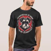 I'd Rather Be at Home with My Schnauzer T-Shirt (Front)