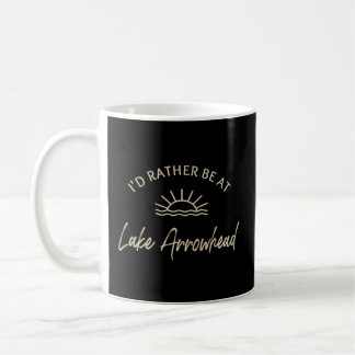 I'D Rather Be At Lake Arrowhead Boating Fishing Sk Coffee Mug