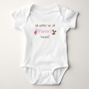 I'd Rather be at Mamaw's House Baby Bodysuit