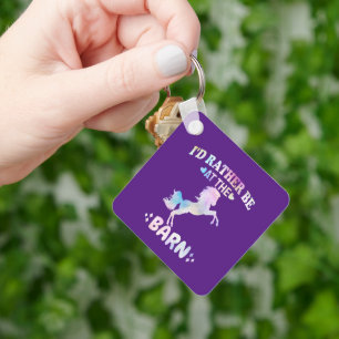 I'd Rather Be At The Barn Keychain