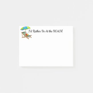 I'd rather be at the beach post-it notes