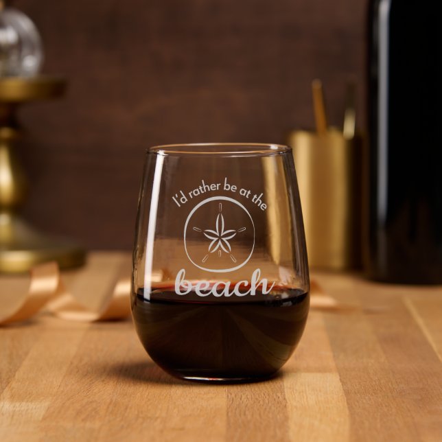 I'd rather be at the beach  stemless wine glass (Party)