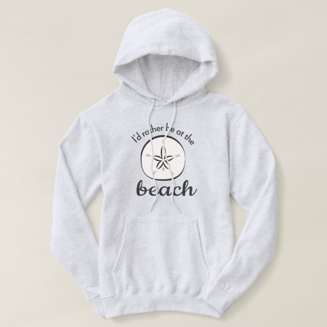 I'd Rather Be at the Beach Sweatshirt (Design Front)