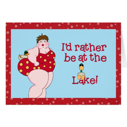 "I'd Rather Be At The Lake" Cards (Front Horizontal)