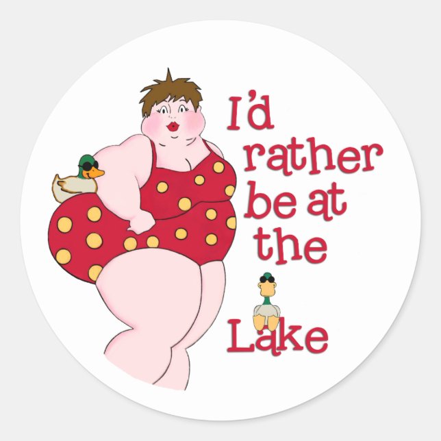 I'd Rather Be At The Lake! Classic Round Sticker (Front)