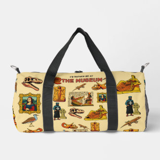 I'd Rather Be At the Museum Duffle Bag