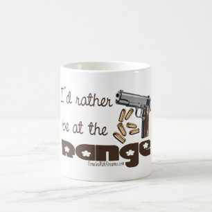 I'd rather be at the range 2nd amendment mug
