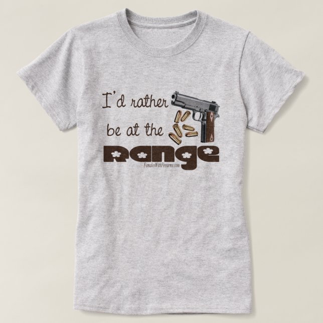 I'd rather be at the range - 2nd amendment shirt (Design Front)