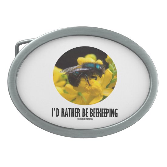I'd Rather Be Beekeeping (Bee On Yellow Flower) Oval Belt Buckle