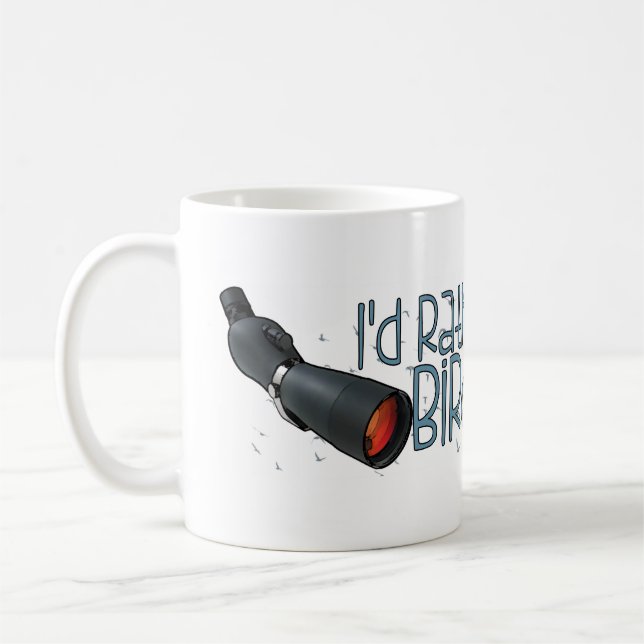 "I'd rather be birding" mug (Left)