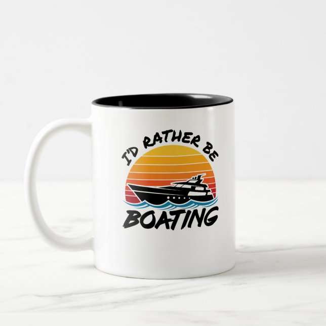 I'd Rather Be Boating Boat Captain Yachting Yacht Two-Tone Coffee Mug (Left)