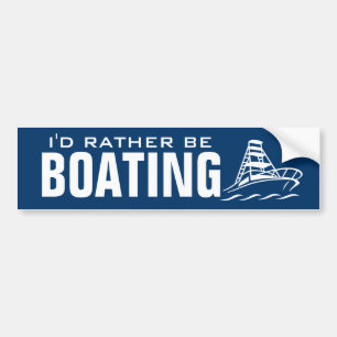 I'd rather be boating bumper sticker