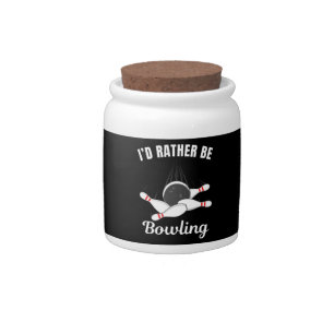I'd rather be bowling candy jar
