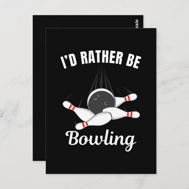 I'd rather be bowling postcard (Front/Back)