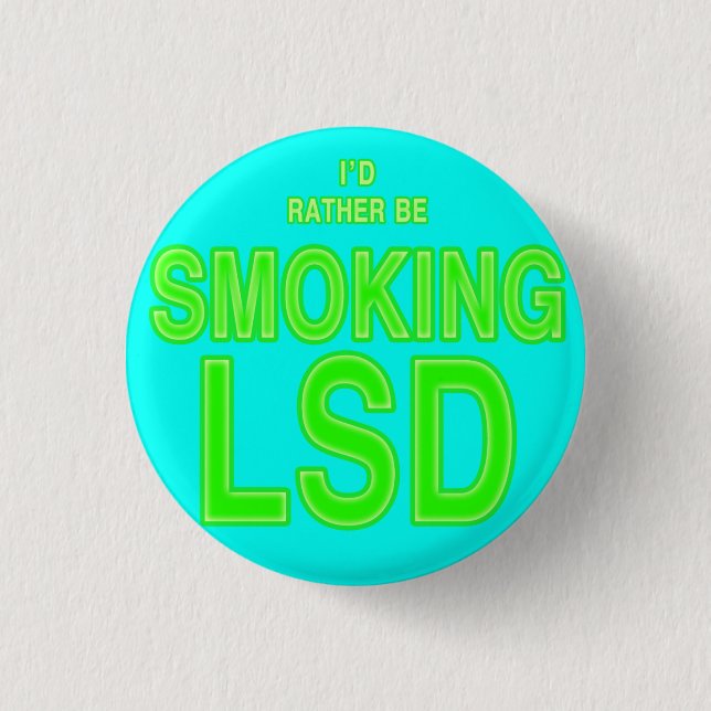 I'd Rather Be Button! Pinback Button (Front)