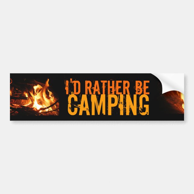 I'd rather be camping bumper sticker (Front)