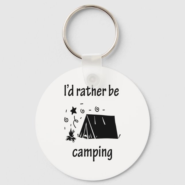 I'd Rather Be Camping Keychain (Front)