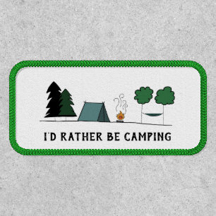 I'd Rather Be Camping   Retro Camp Patch