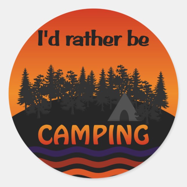 I'd Rather Be Camping stickers (Front)