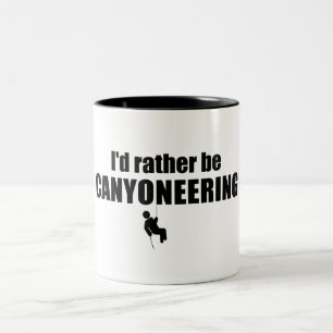I'd Rather Be Canyoneering Two-Tone Coffee Mug