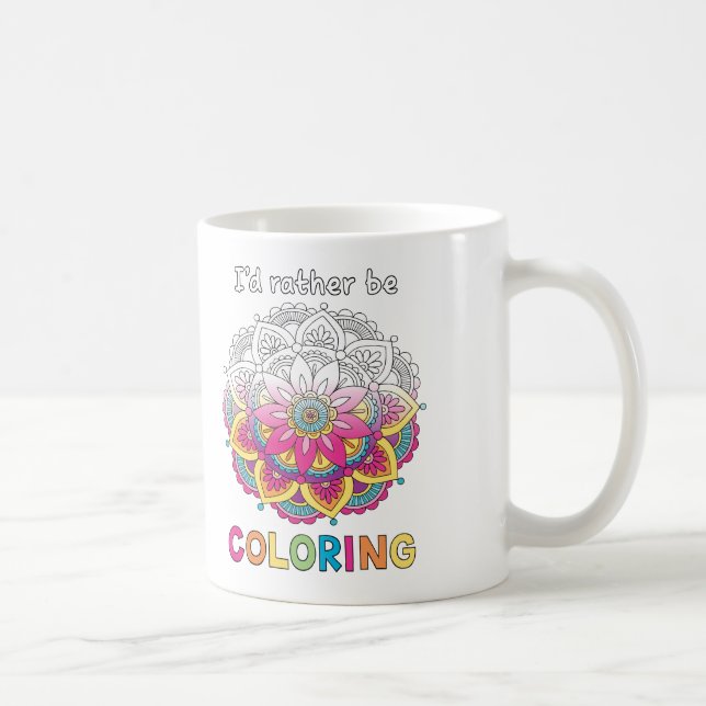 I'd Rather be Coloring Mandala COLORING BOOKS Mug (Right)