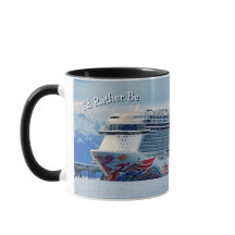 I'd Rather Be Cruising Mug (Norwegian Joy Alaska)