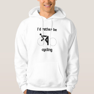 I'd rather be cycling hoodie