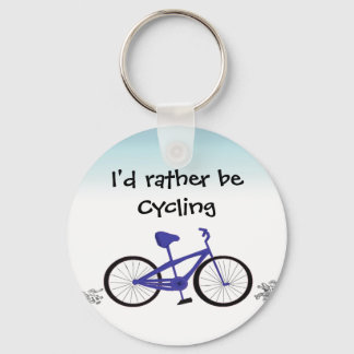 I'd Rather Be Cycling Keychain