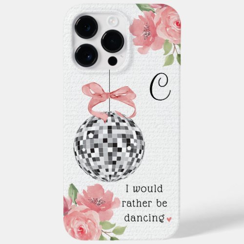 Id Rather Be Dancing Floral Disco Ball  Case_Mate iPhone 14 Pro Max Case